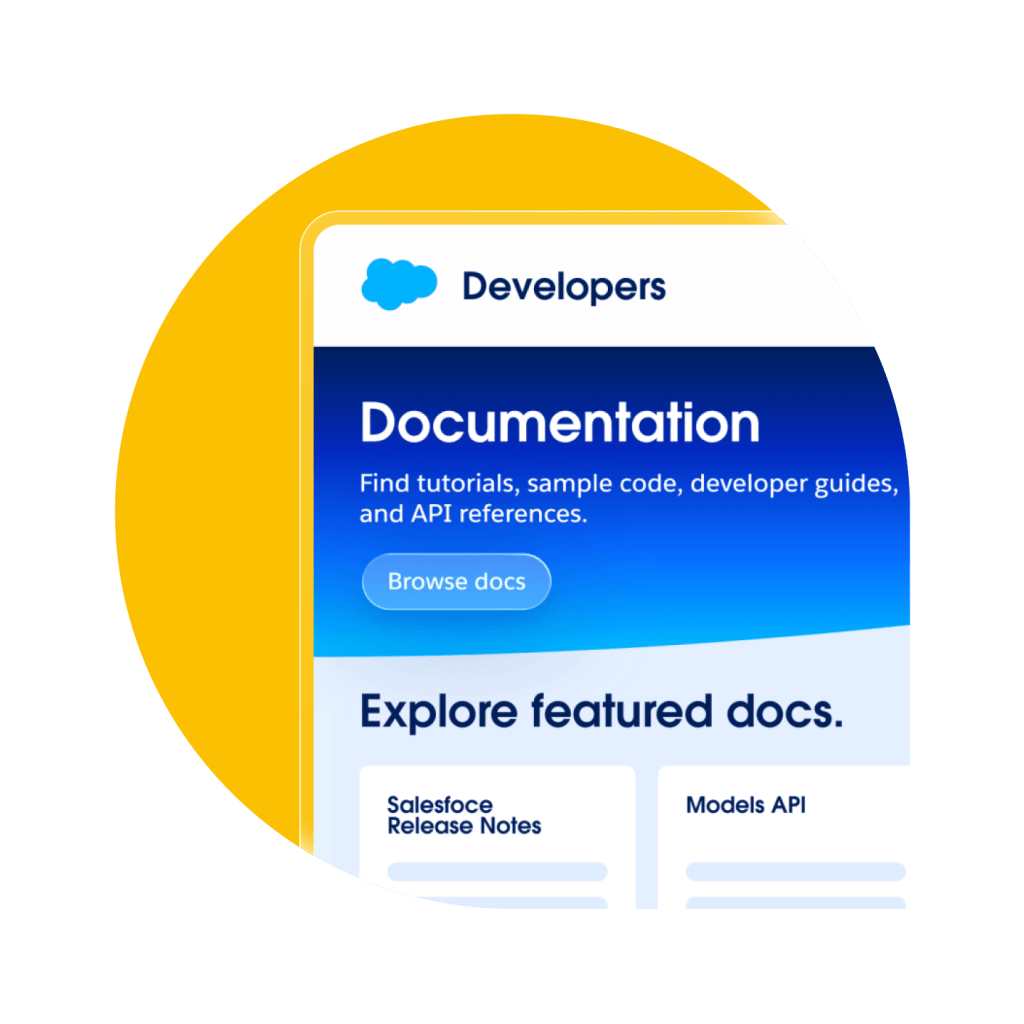 Image of documentation for developers and other Salesforce users to make sure guidance is always available.